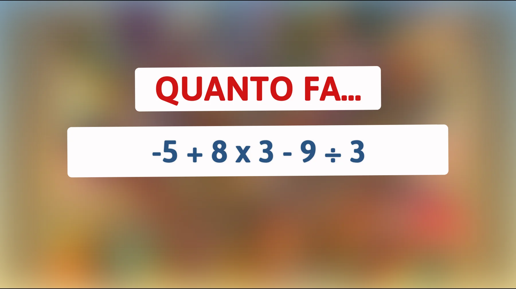 Sfida la tua intelligenza! Solo i più geniali risolvono questo enigma matematico!"
