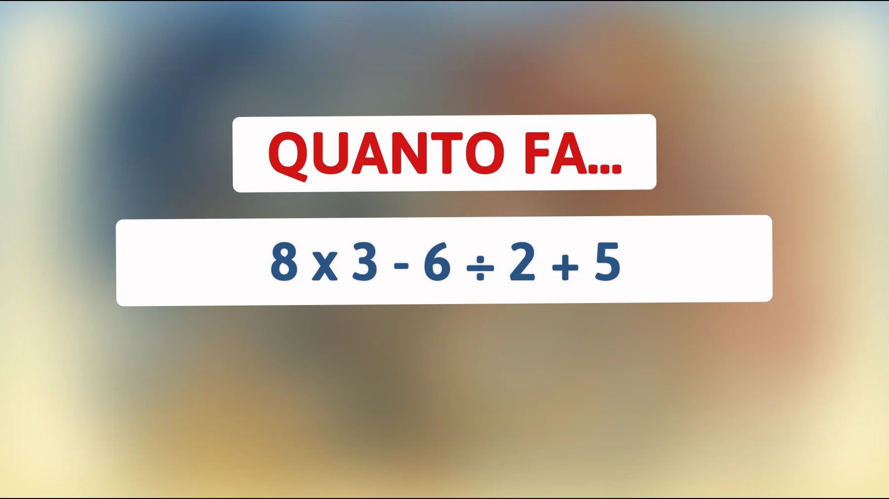 "Se risolvi questo enigma matematico sei più intelligente del 99% delle persone!""