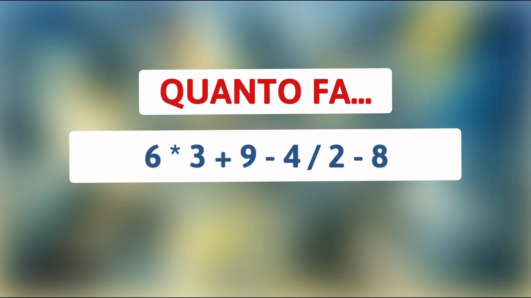 Solo i veri geni riescono a risolvere questo enigma matematico! Prova a battere il record!"